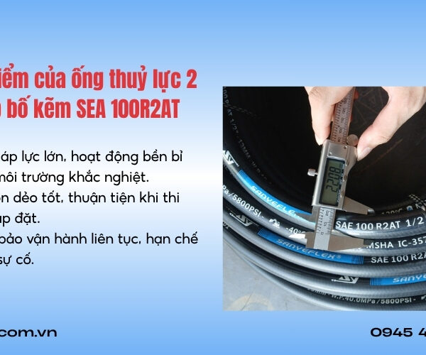 Ống thủy lực 2 lớp bố kẽm SEA 100R2AT chính hãng, giá tốt tại Duy Lập