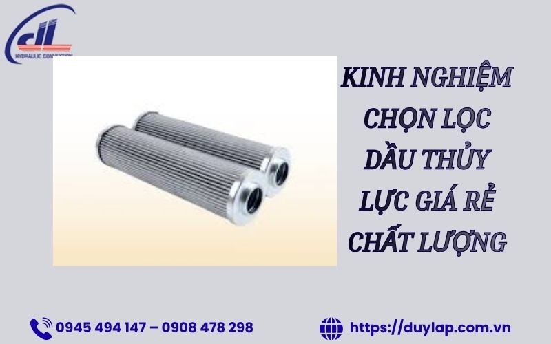 Kinh nghiệm chọn lọc dầu thủy lực giá rẻ chất lượng Kinh nghiệm chọn lọc dầu thủy lực giá rẻ chất lượng